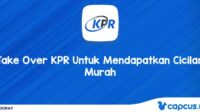 Take Over KPR Untuk Mendapatkan Cicilan Murah