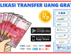 Aplikasi Transfer Uang Gratis Biaya Admin