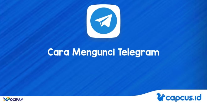  Cara Mengunci Telegram