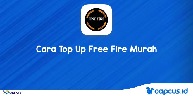 Cara Top Up Free Fire Murah
