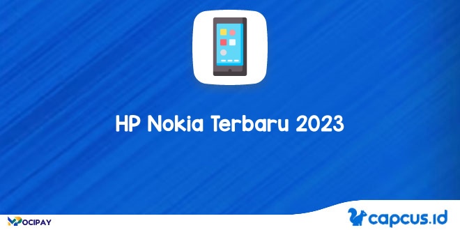 HP Nokia Terbaru 2023 