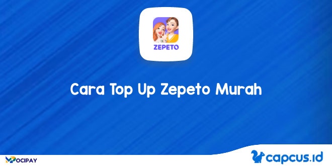 Cara Top Up Zepeto Murah