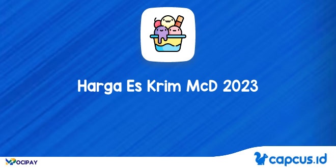 Harga Es Krim McD 2023
